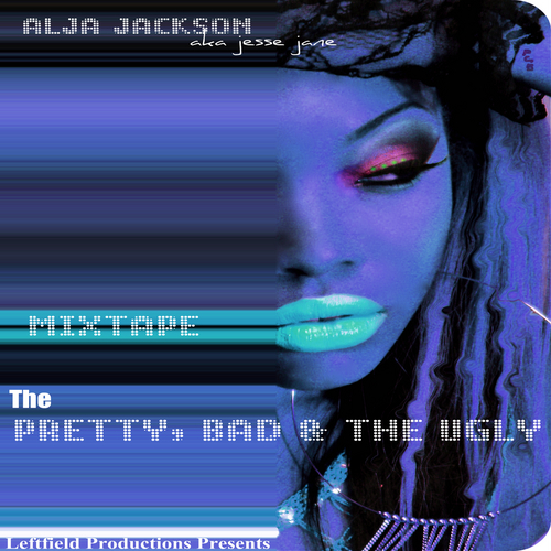 ALJA_JACKSON_AKA_JESSIE_JANE_The_Pretty_Bad_And-front-large