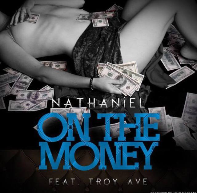 NATHANIEL ON THE MONEY FT TROY AVE COVER